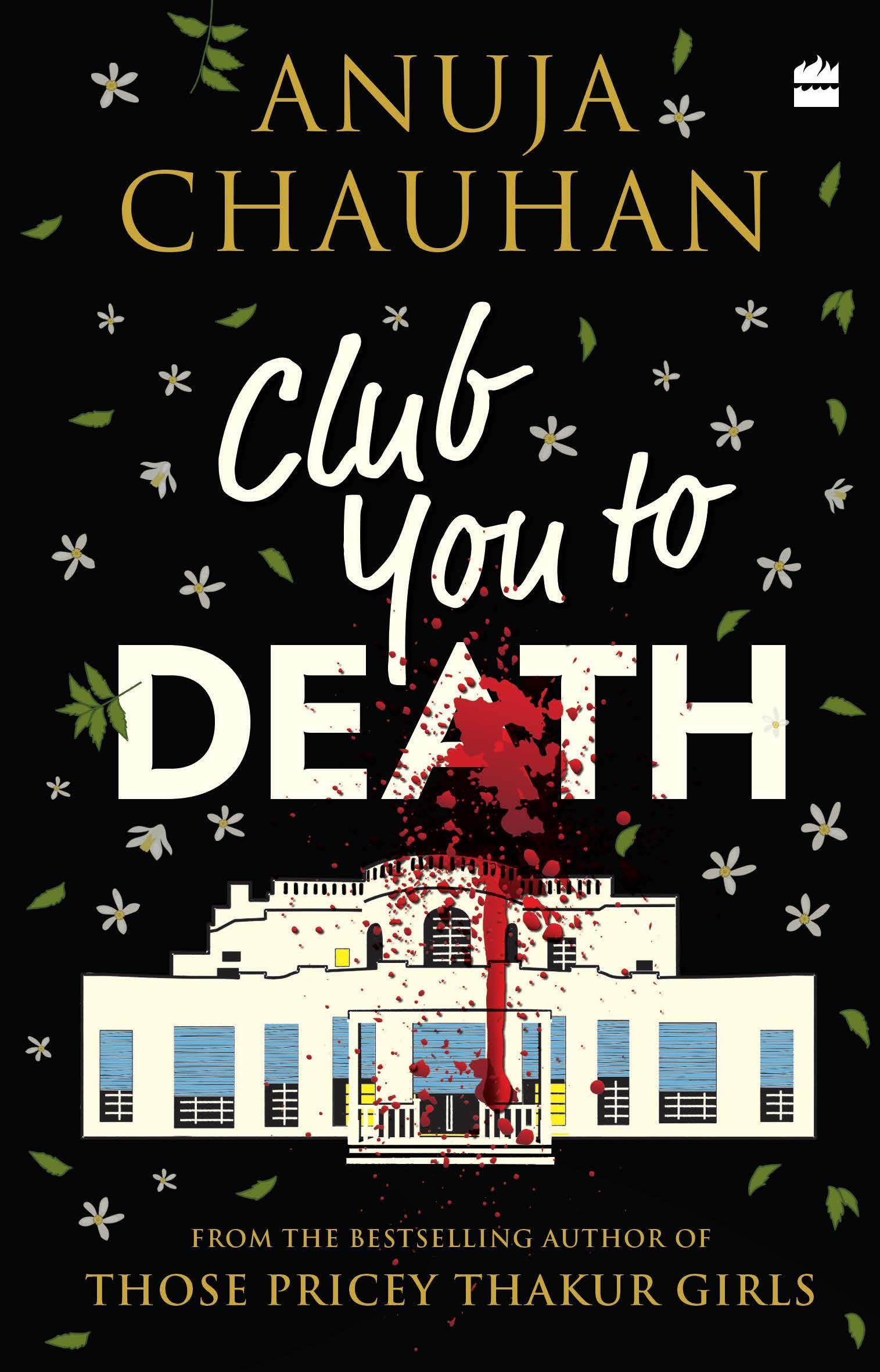 Club You To Death (ACP Bhavani Singh, #1)