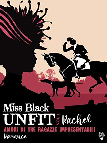 Rachel: amori di tre ragazze impresentabili