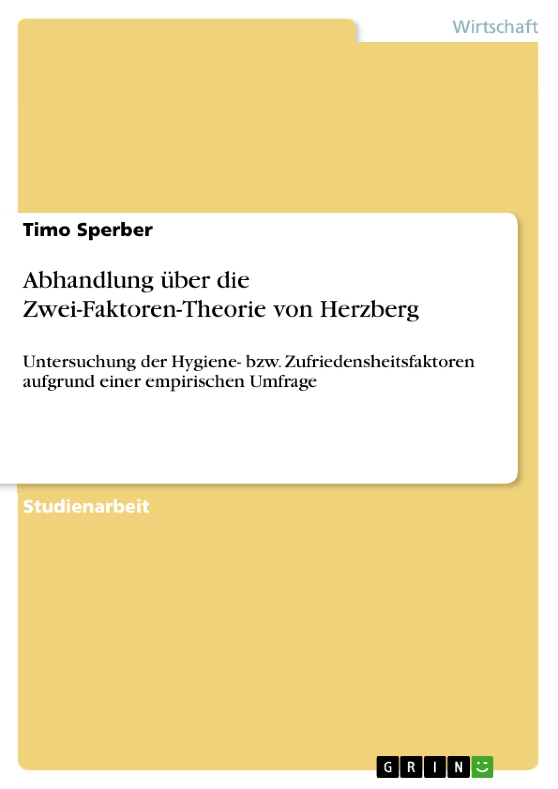 Abhandlung über die Zwei-Faktoren-Theorie von Herzberg: Untersuchung