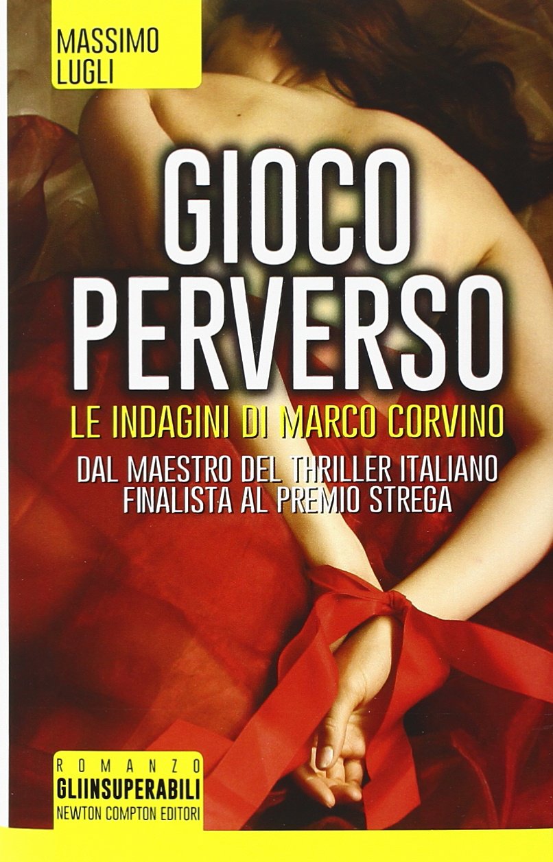Gioco perverso. Le indagini di Marco Corvino book cover