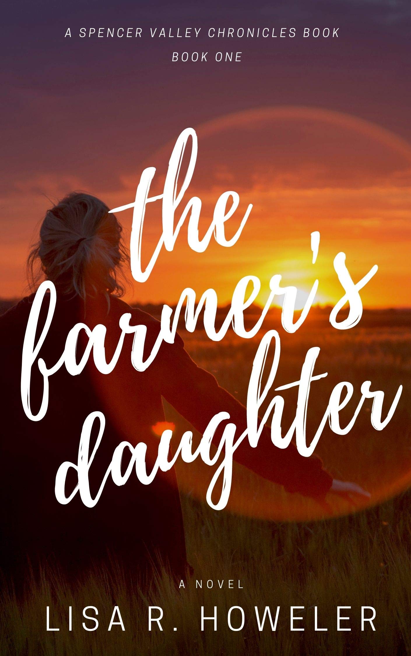 The Farmer's Daughter by Lisa R. Howeler Goodreads