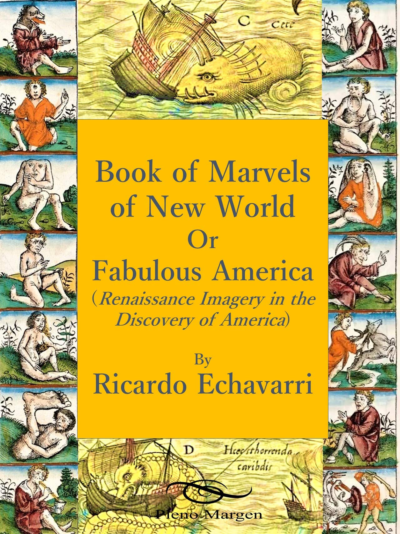 Book of Marvels of New World or Fabulous America by