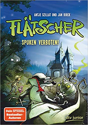 Flätscher 5 - Spuken verboten!