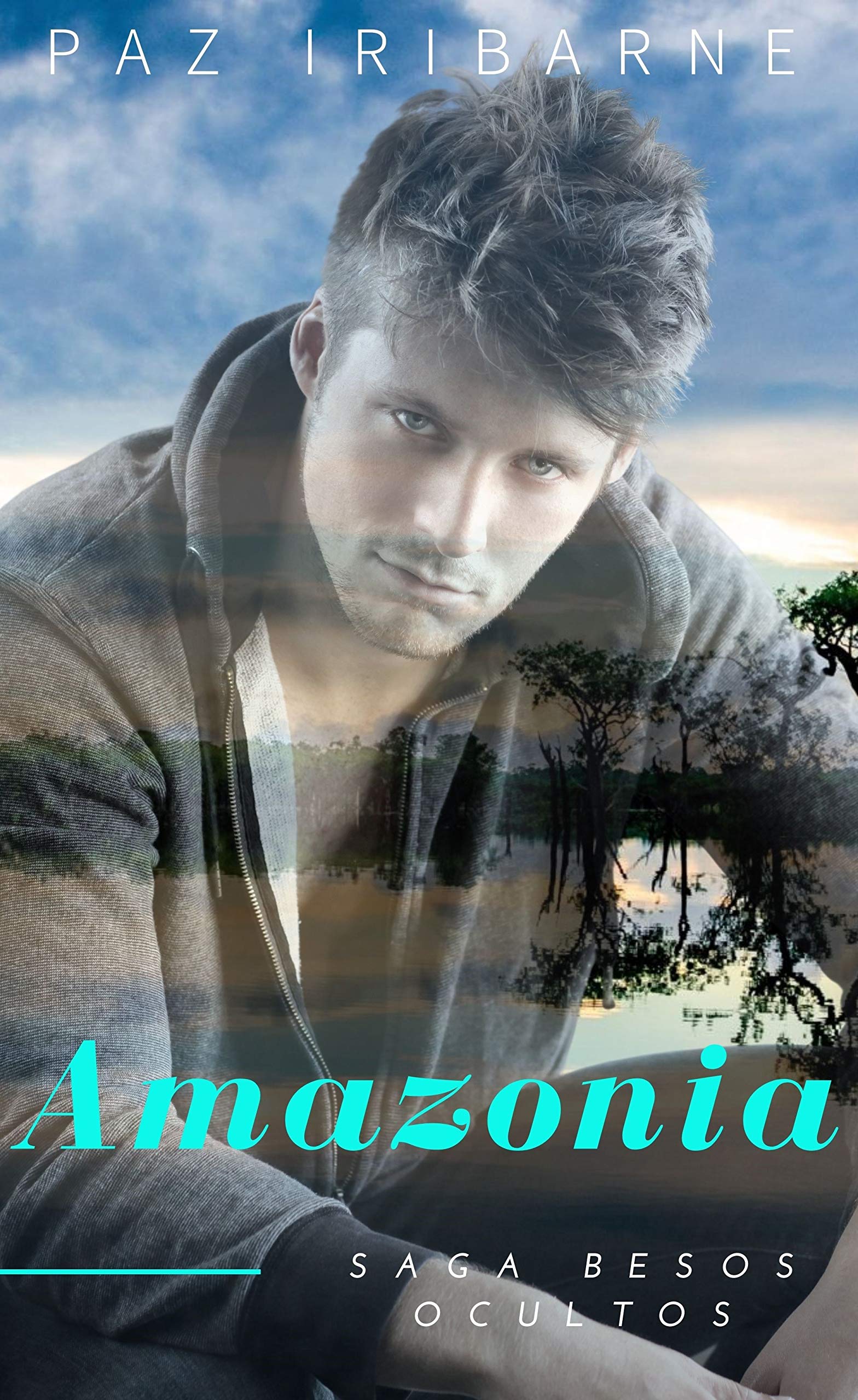 AMAZONIA: Romance Gay en español (Saga besos ocultos nº 9)
