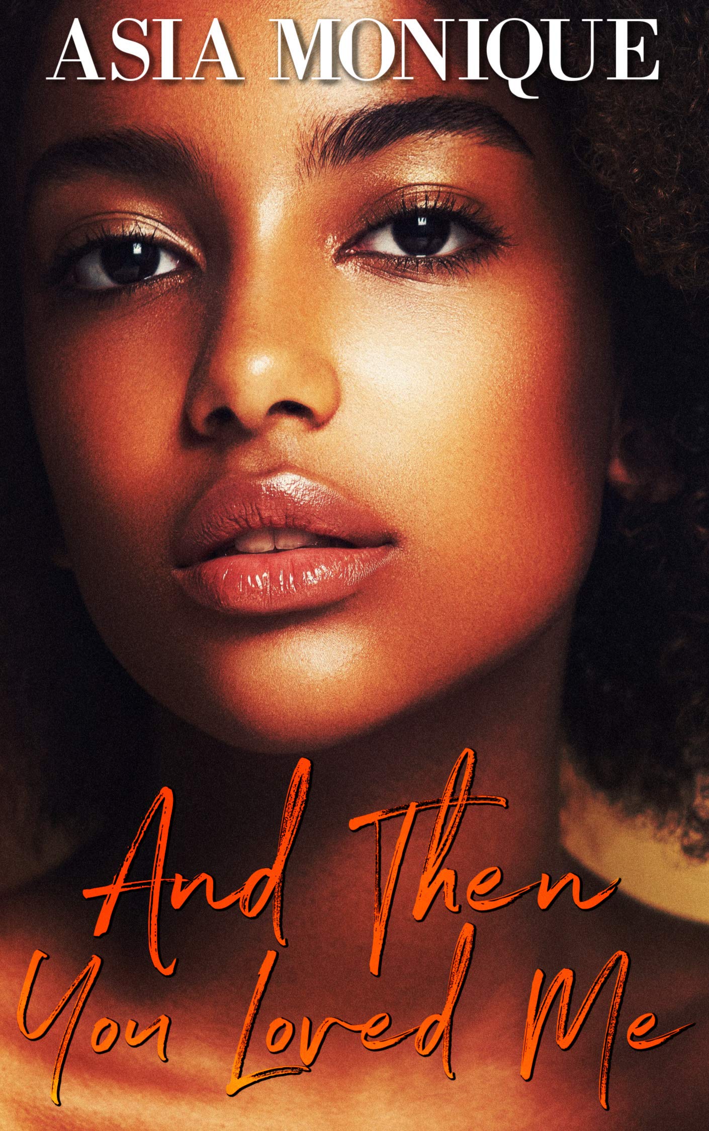 And Then You Loved Me book cover