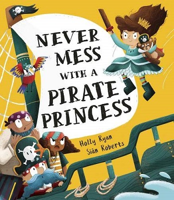 Never Mess with a Pirate Princess
