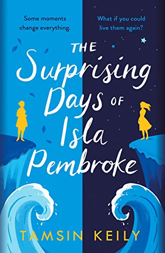 The Surprising Days of Isla Pembroke