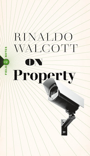 On Property: Policing, Prisons, and the Call for Abolition (Field Notes, #2)
