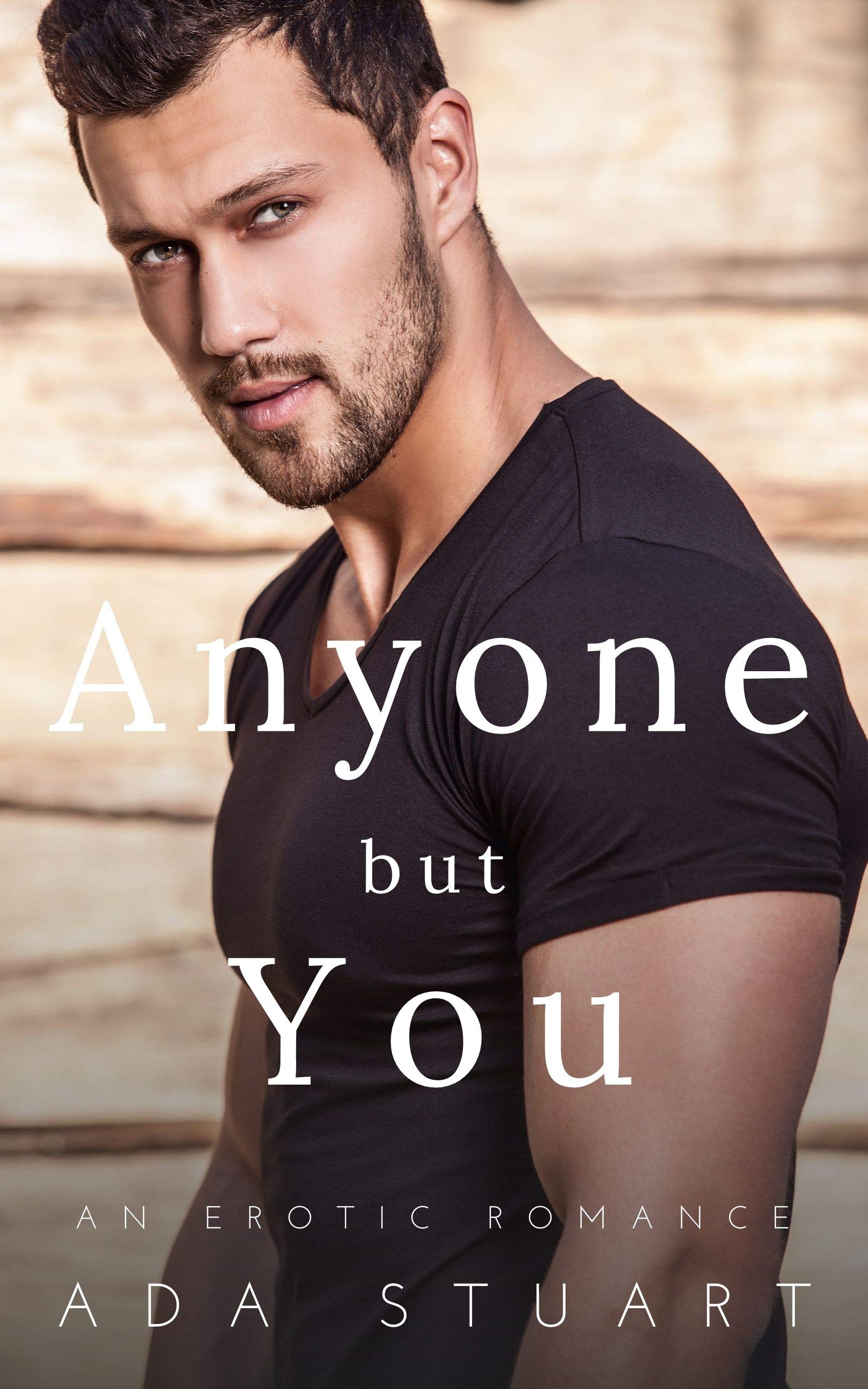 Anyone But You by Ada Stuart | Goodreads