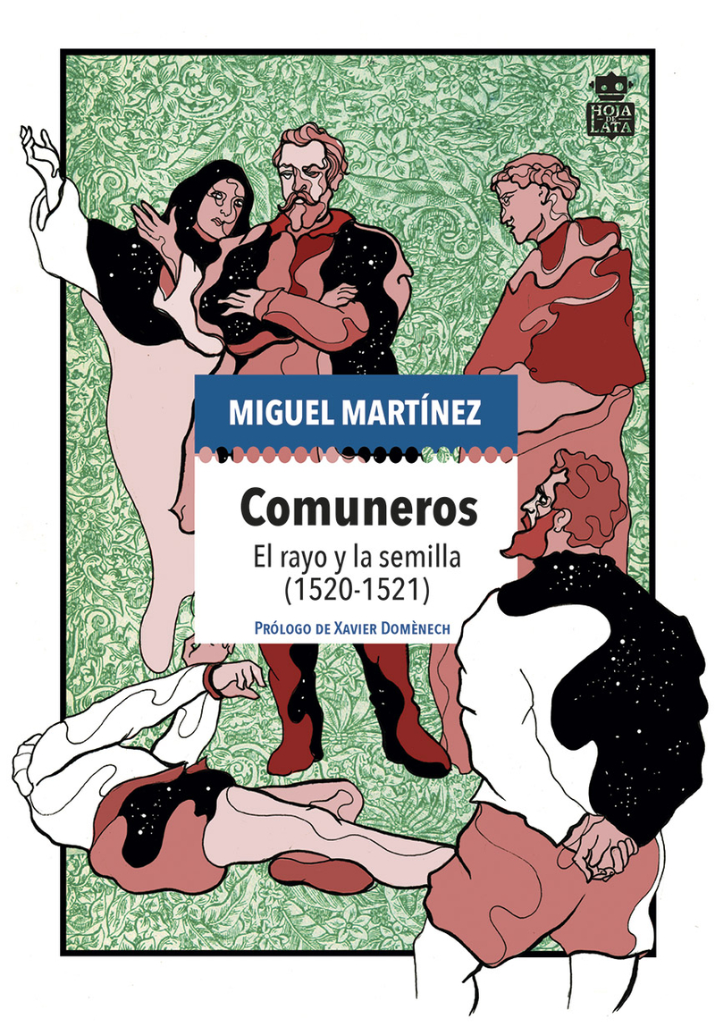 Comuneros. El rayo y la semilla