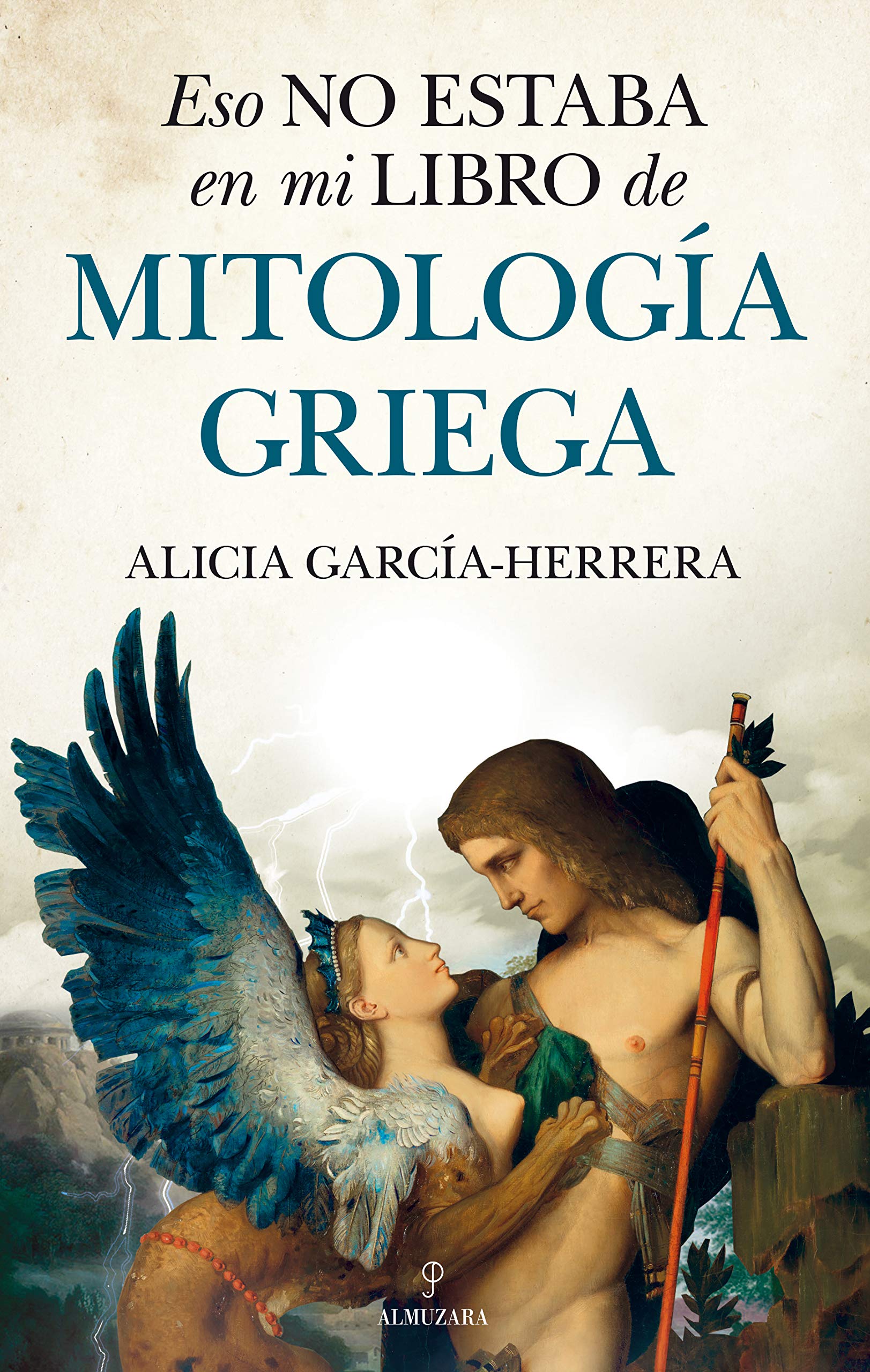 Eso no estaba en mi libro de Mitología griega book cover