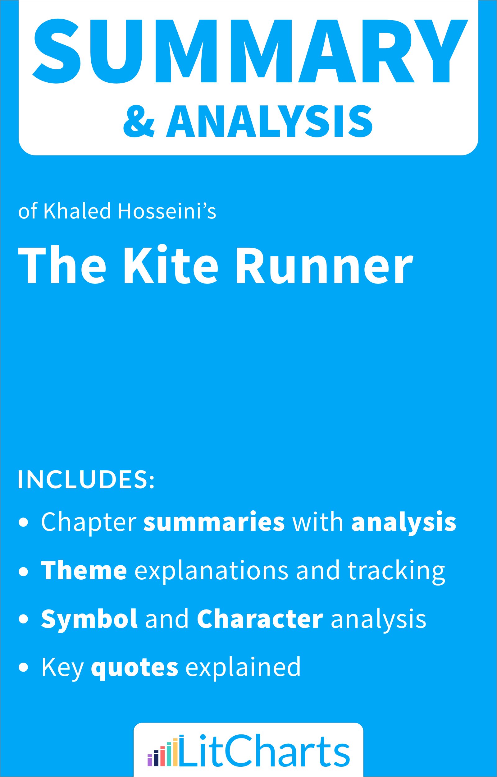 Summary & Analysis of The Kite Runner by Khaled Hosseini by LitCharts