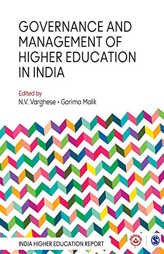 Governance and Management of Higher Education in India by N V Varghese ...