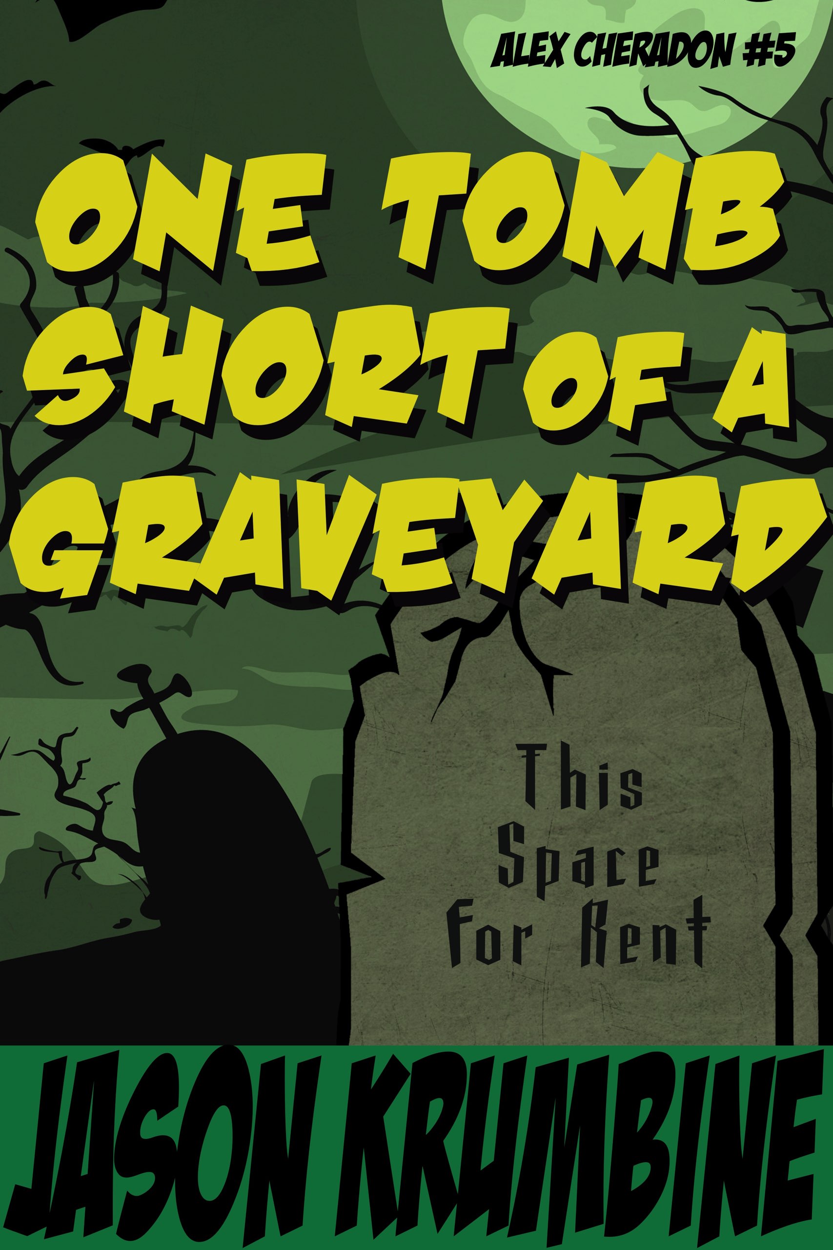 One Tomb Short of a Graveyard book cover