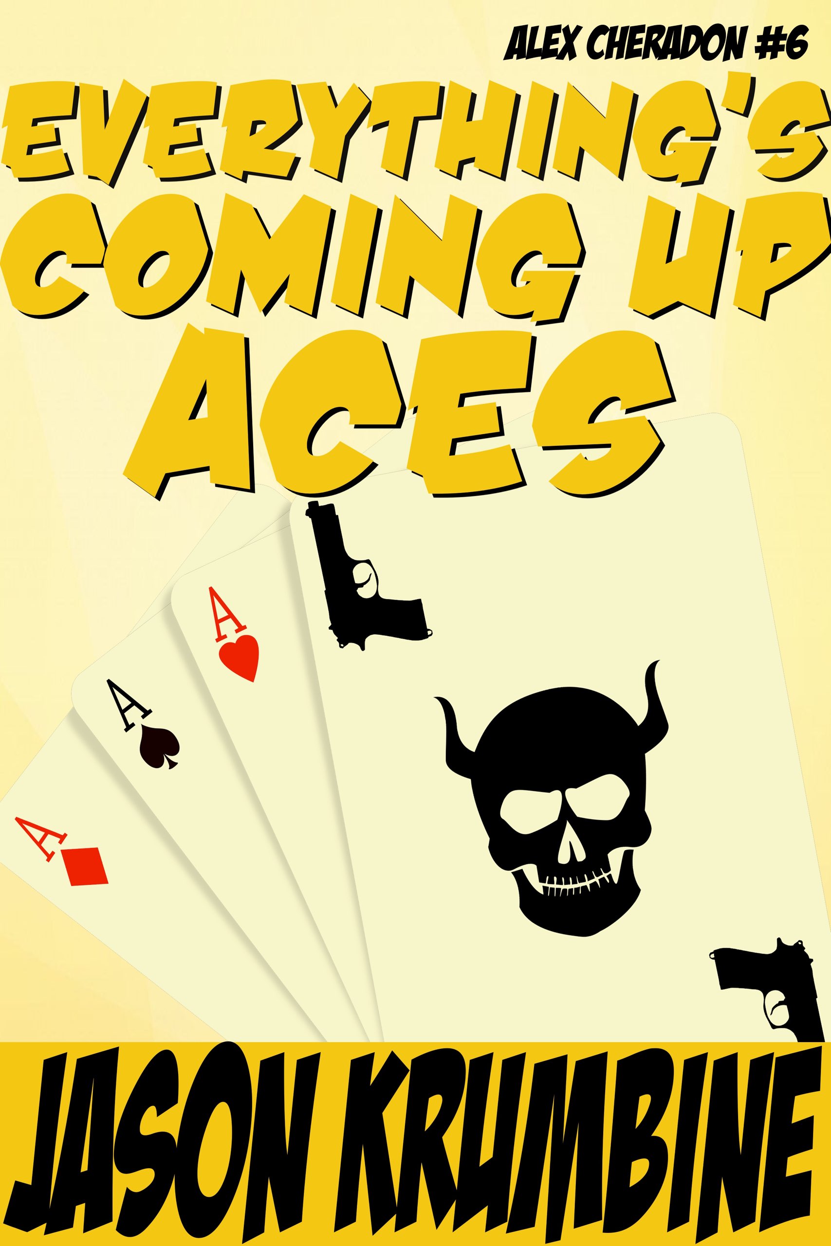 Everything's Coming Up Aces book cover