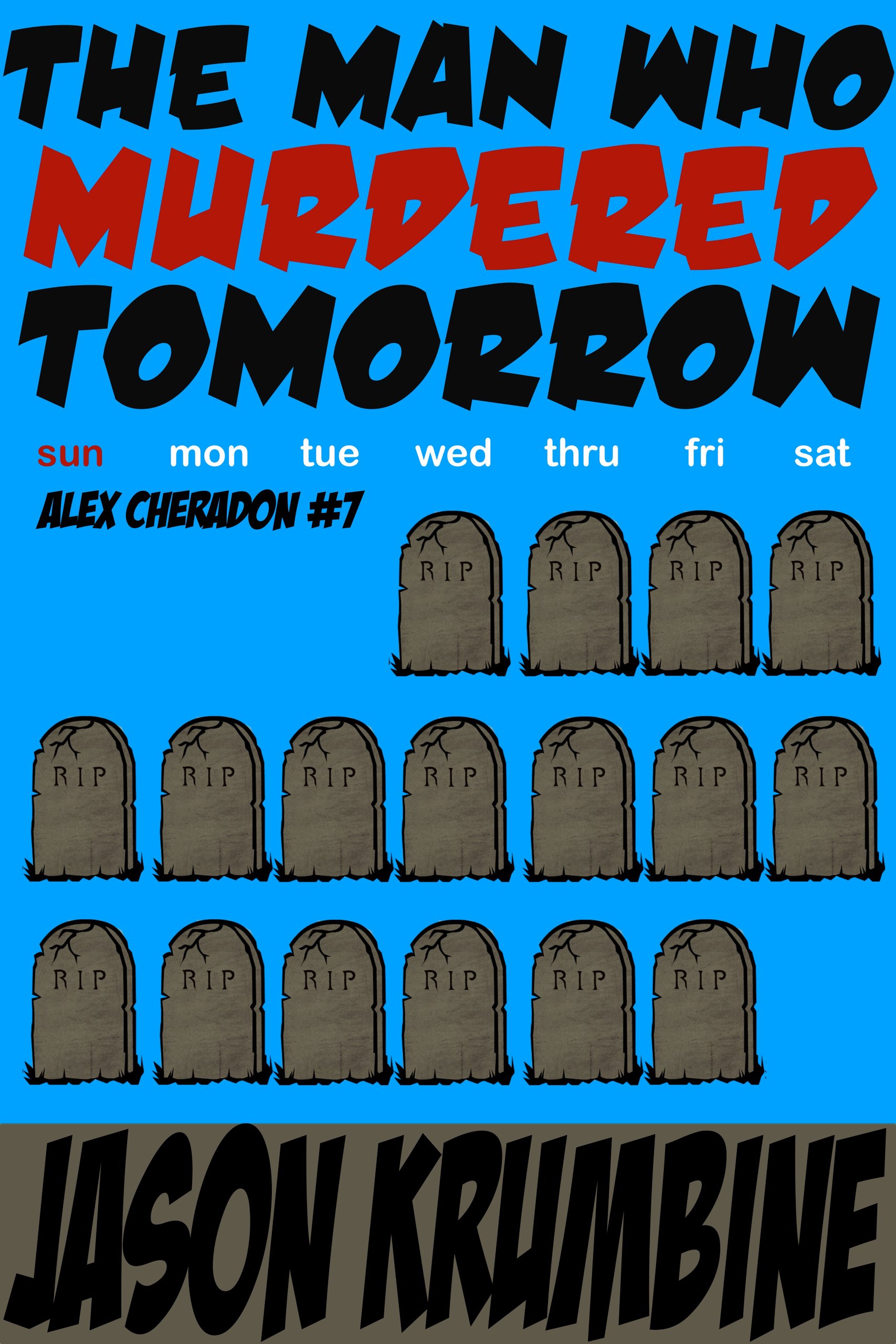The Man Who Murdered Tomorrow book cover