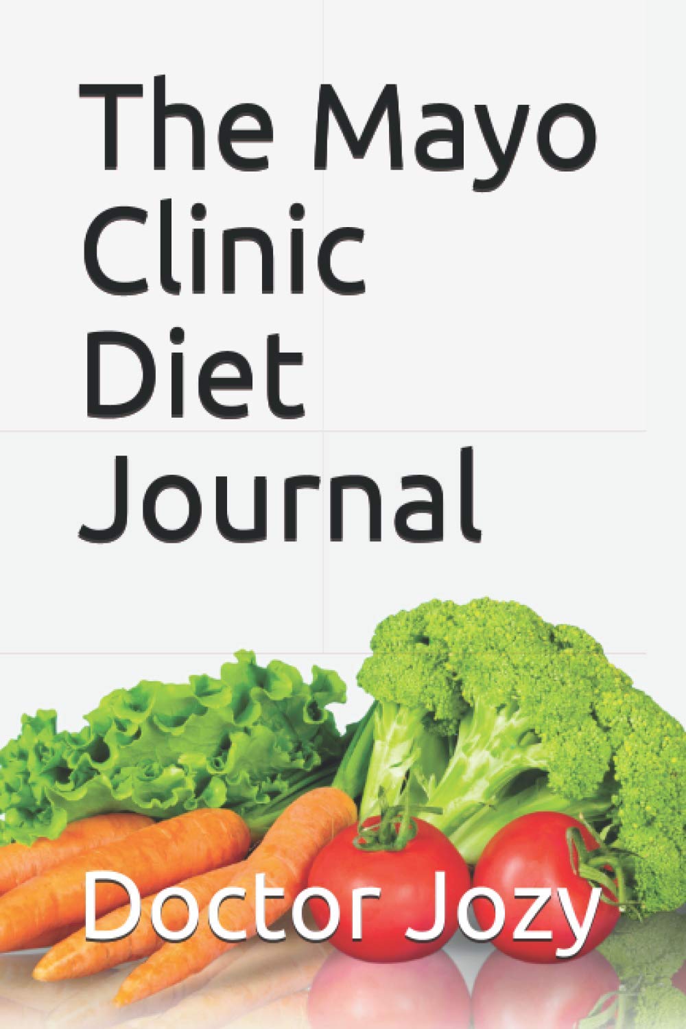 The Mayo Clinic Diet 20212022 New Mayo Clinic Diet Journal, Track