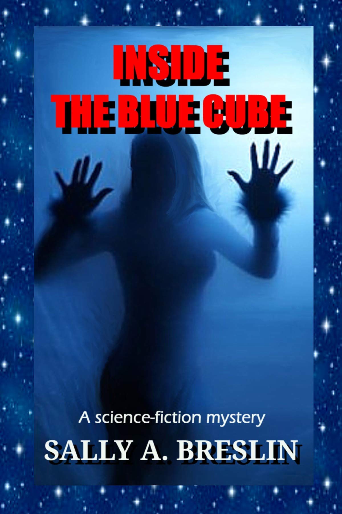 Inside the Blue Cube: A Sci-Fi Love Story