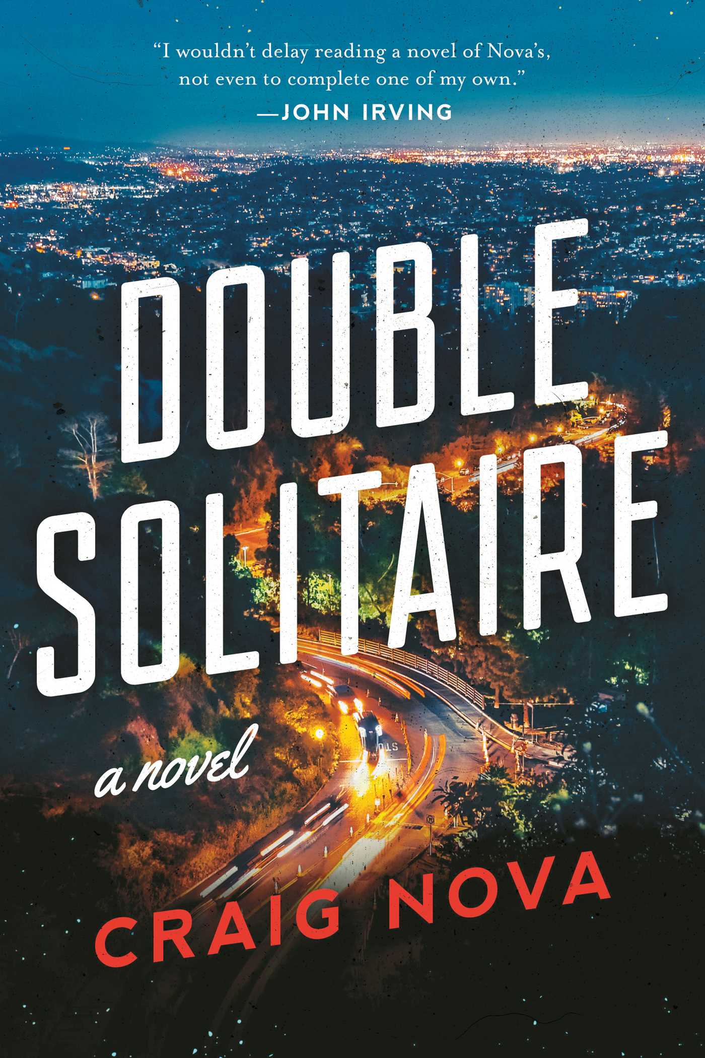 Double Solitaire by Craig Nova Goodreads