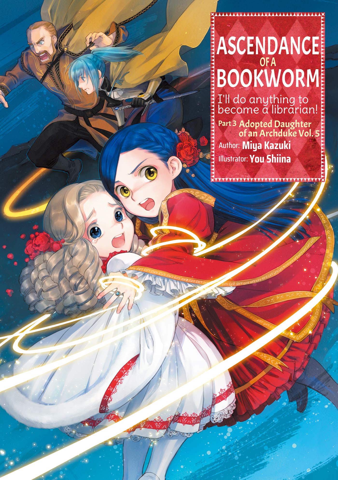 Ascendance of a Bookworm (Light Novel), Part 3 Volume 5