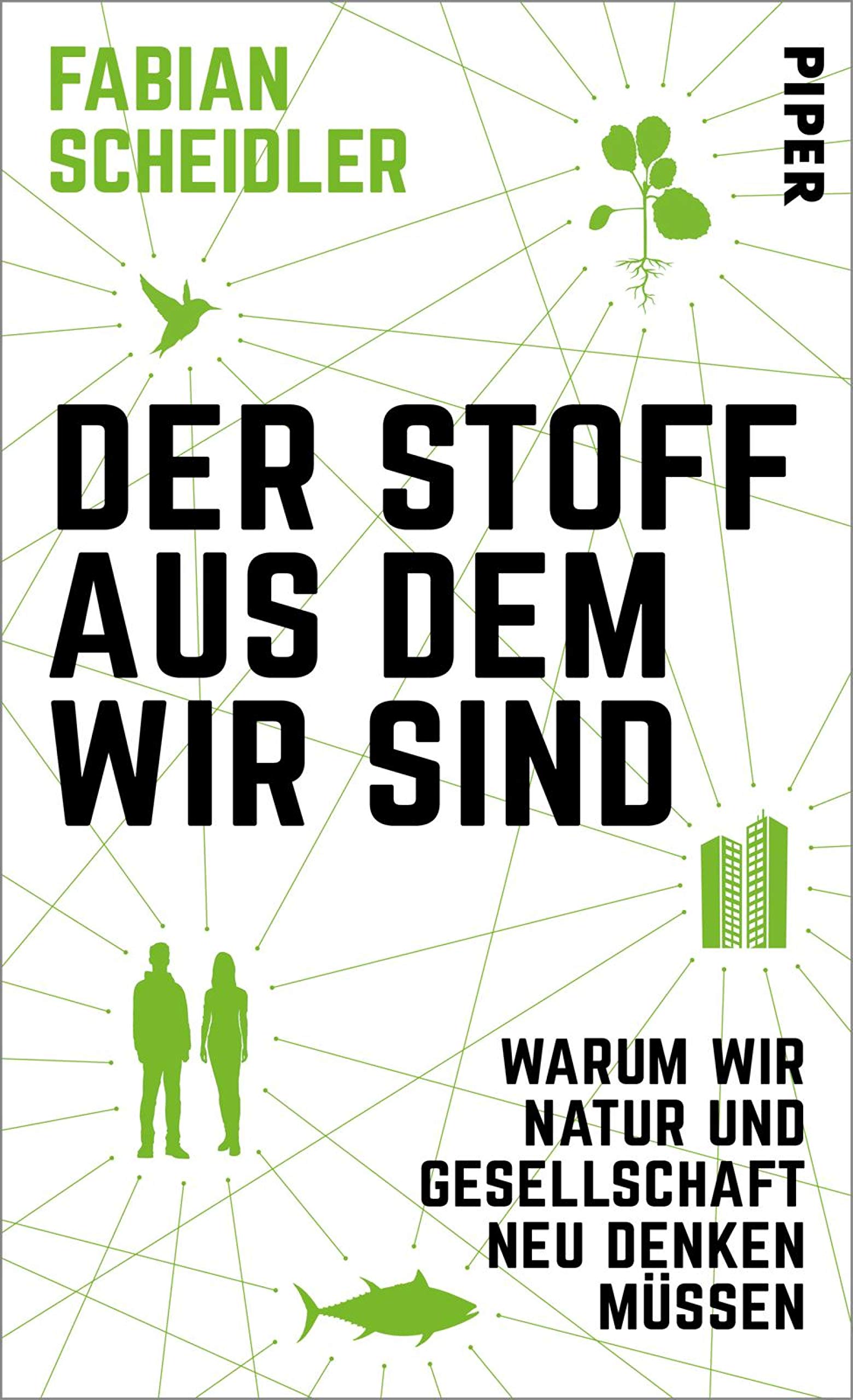 Der Stoff Aus Dem Das Denken Ist Analyse Der Stoff, aus dem wir sind: Warum wir Natur und Gesellschaft neu
