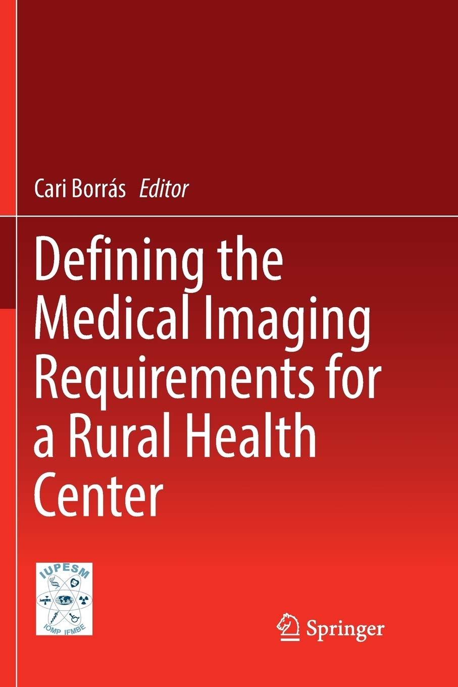 Defining the Medical Imaging Requirements for a Rural Health Center by