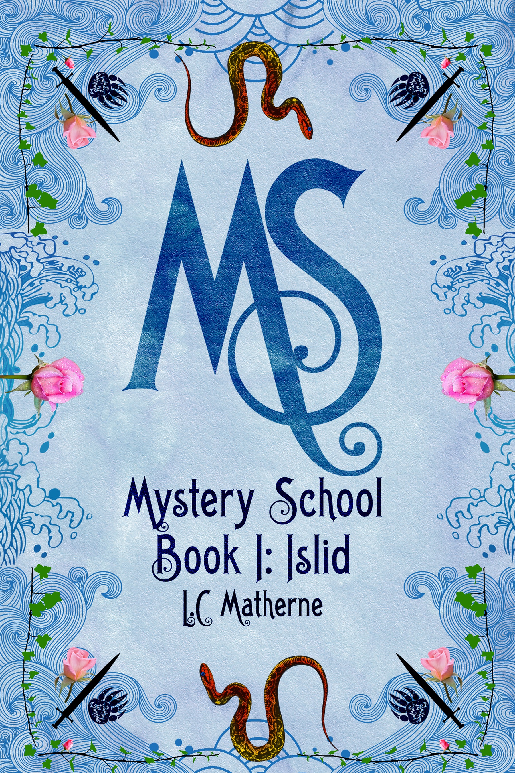 Mystery School: Islid (Mystery School, #1)