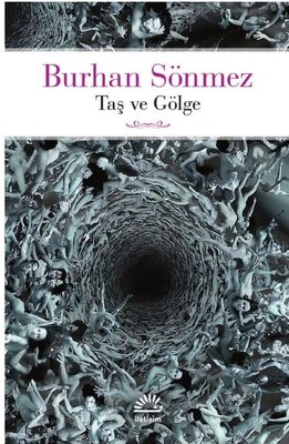 Taş ve Gölge book cover