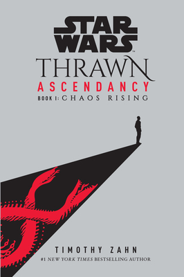 Chaos Rising (Star Wars: Thrawn Ascendancy, #1)