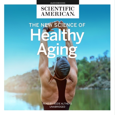 The New Science of Healthy Aging book cover