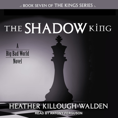 The Shadow King (The Kings Series) by Heather Killough-Walden | Goodreads
