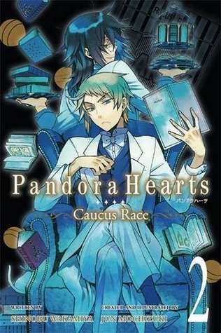 Pandora Hearts ~Caucus Race~ Vol. 2 (Pandora Hearts ~Caucus Race~ #2)