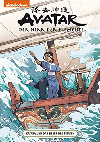 Katara und das silber der Piraten (Avatar - Der Herr der Elemente 20)