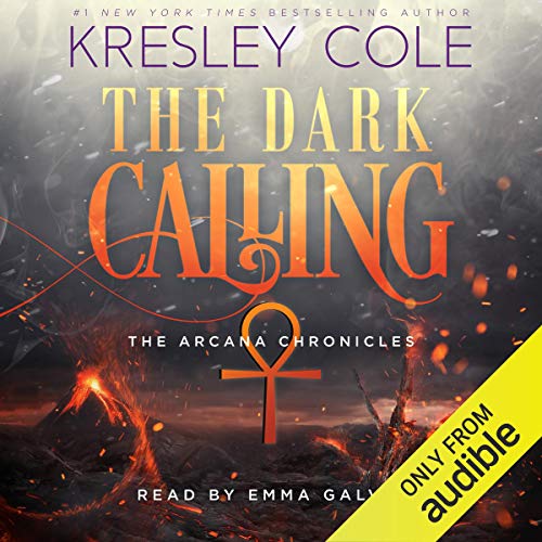 The Dark Calling (The Arcana Chronicles, #5)