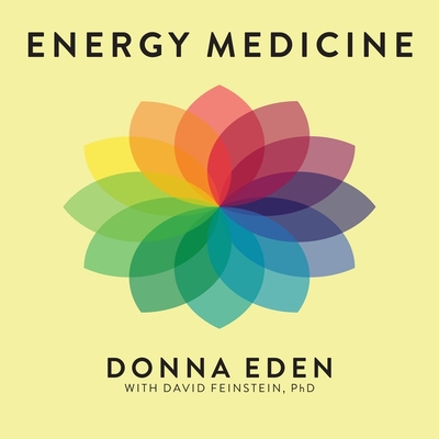 Energy Medicine: Balancing Your Body's Energies for Optimal