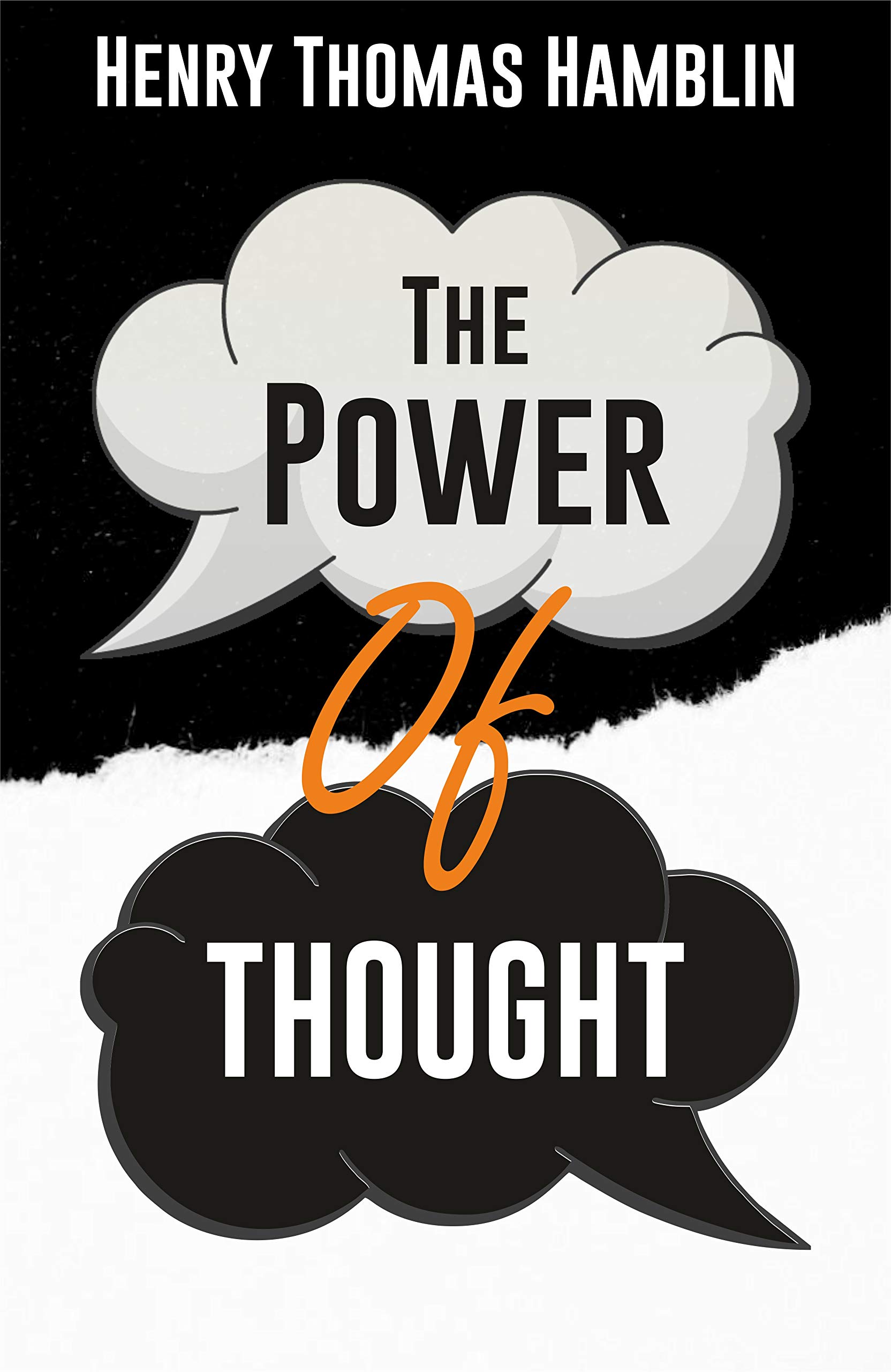 THE POWER OF THOUGHT by Henry Thomas Hamblin | Goodreads