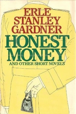 Honest Money and Other Short Novels book cover