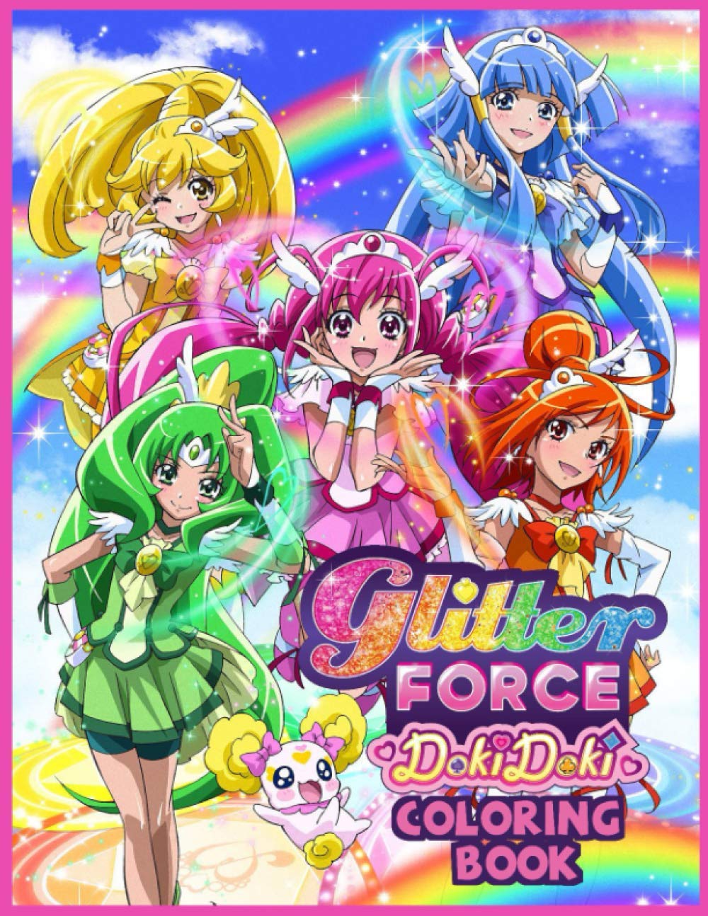 Glitter Force Doki Doki Coloring Book: スマイルプリキュア！ Smile PreCure! Smile ...