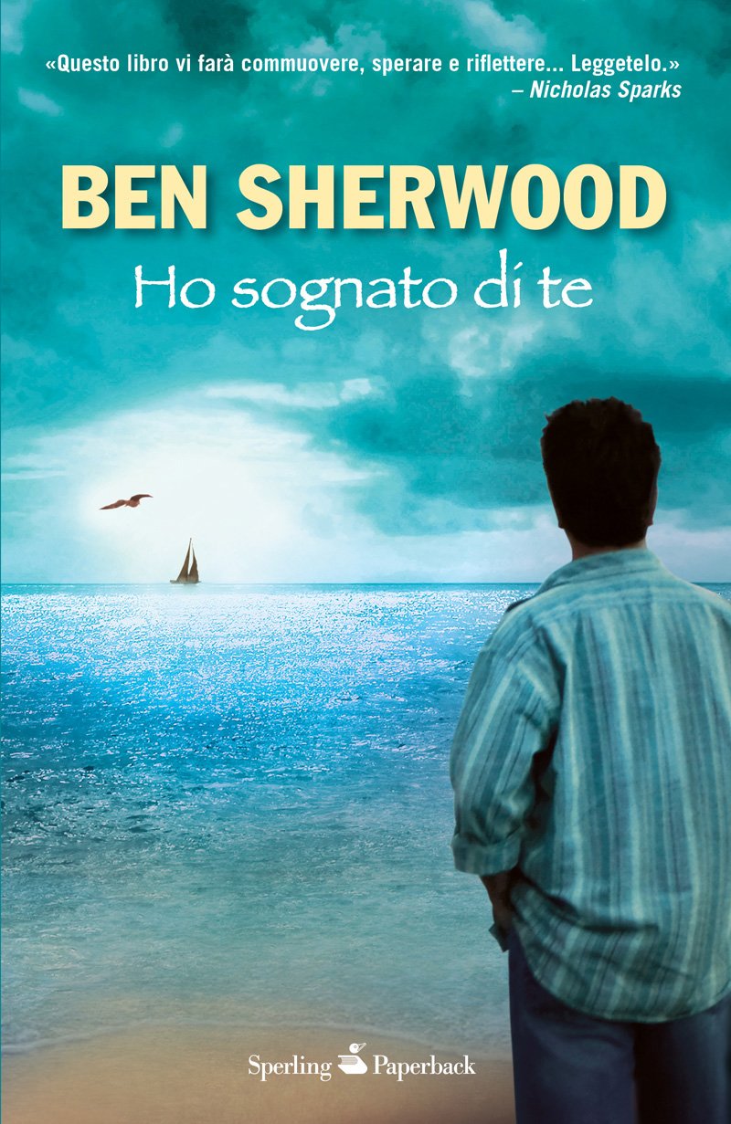 Ho sognato di te (Paperback) (Italian Edition) by Ben Sherwood Goodreads
