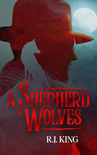 A Shepherd of Wolves