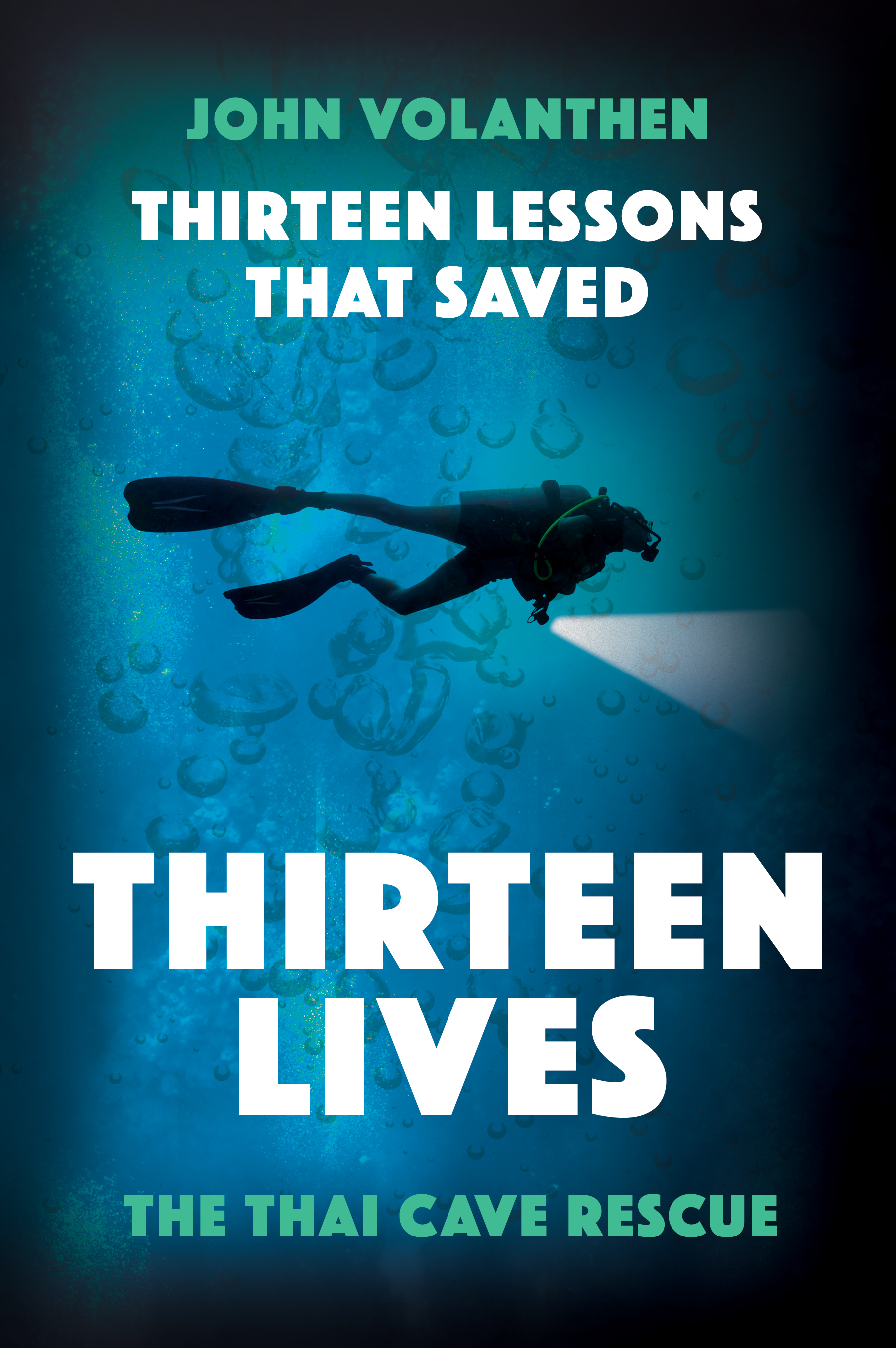 Thirteen Lessons that Saved Thirteen Lives: The Thai Cave Rescue