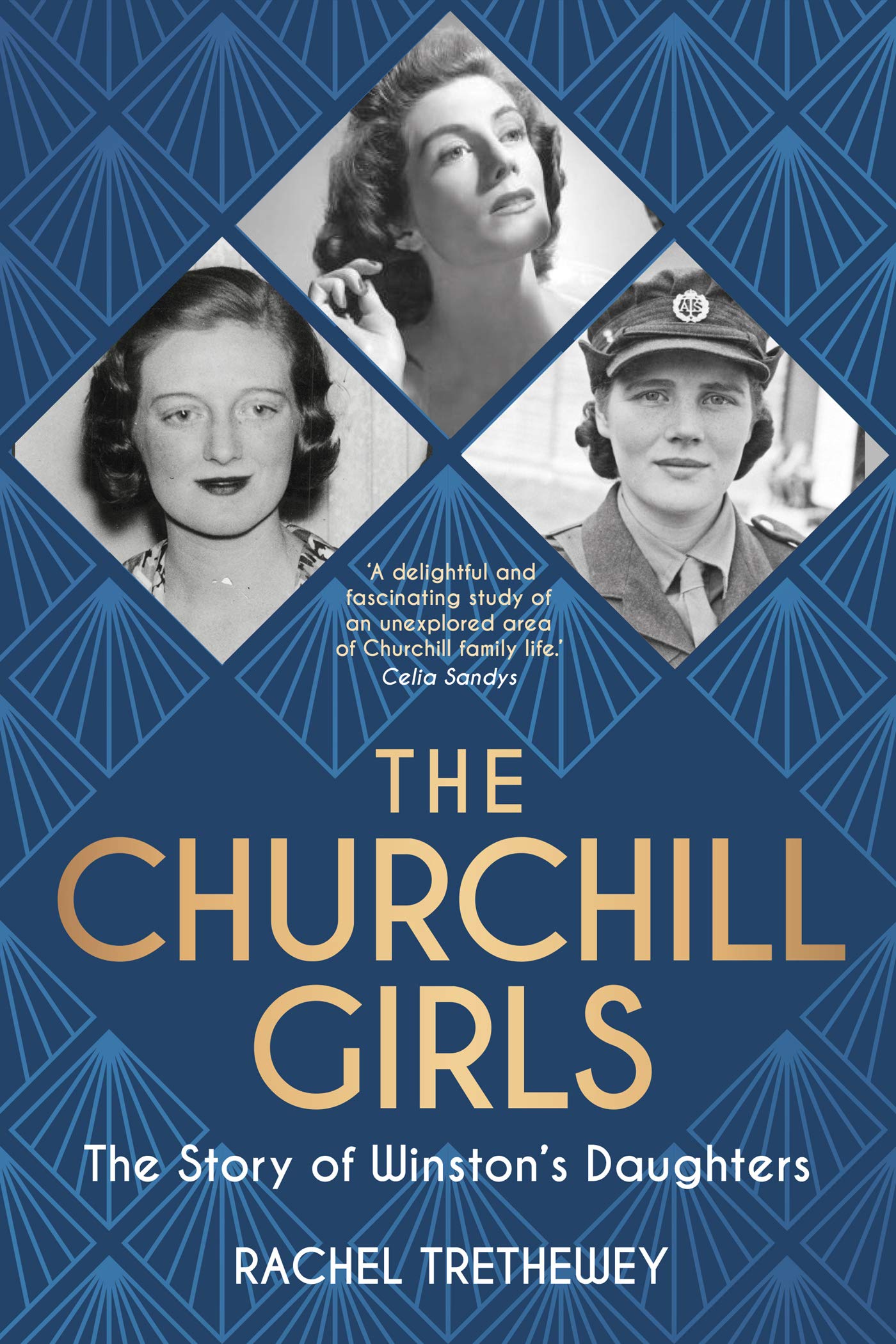 The Churchill Girls: The Story of Winston and Clementine's Daughters