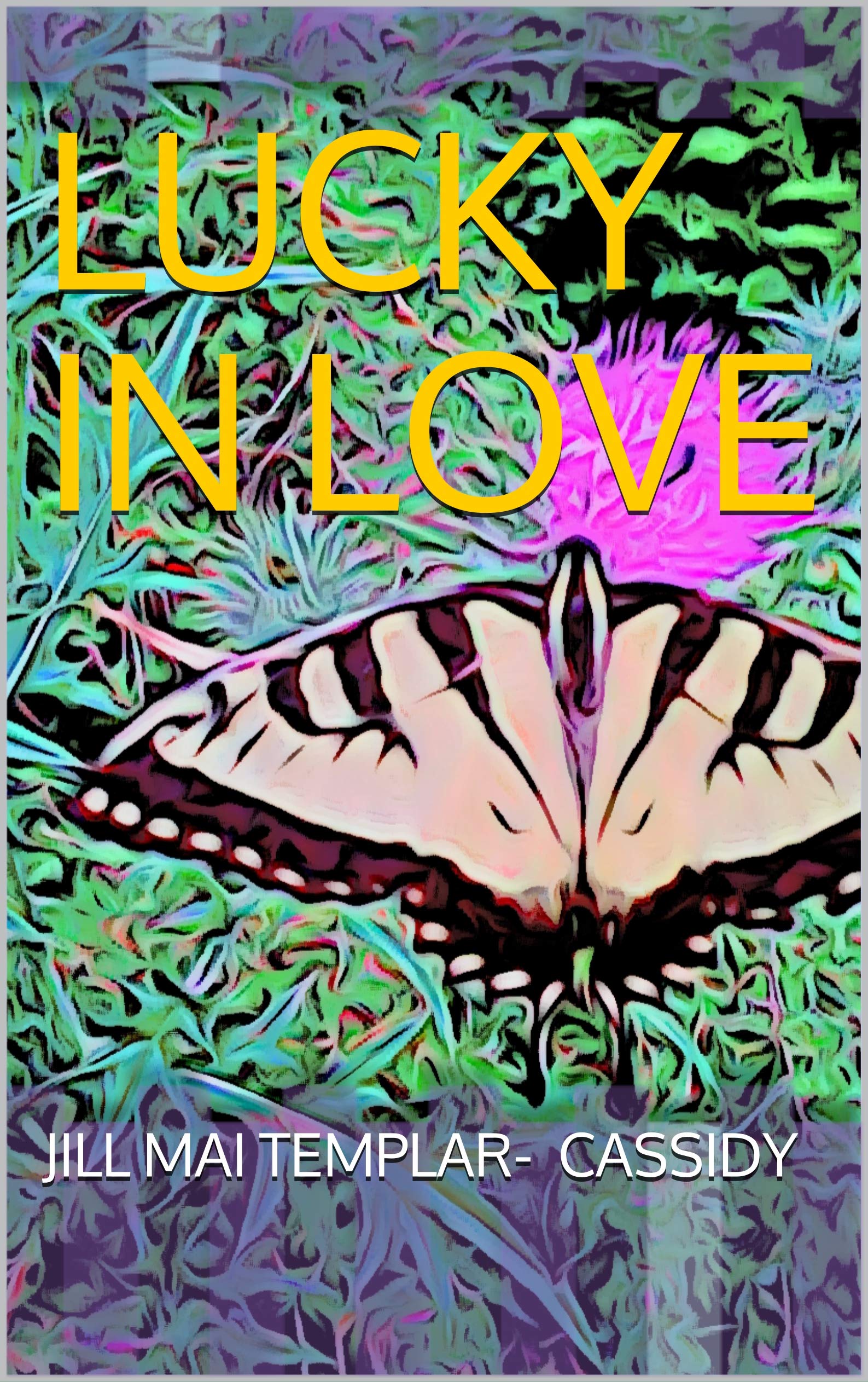 Lucky in LOVE by Jill Mai TemplarCassidy Goodreads