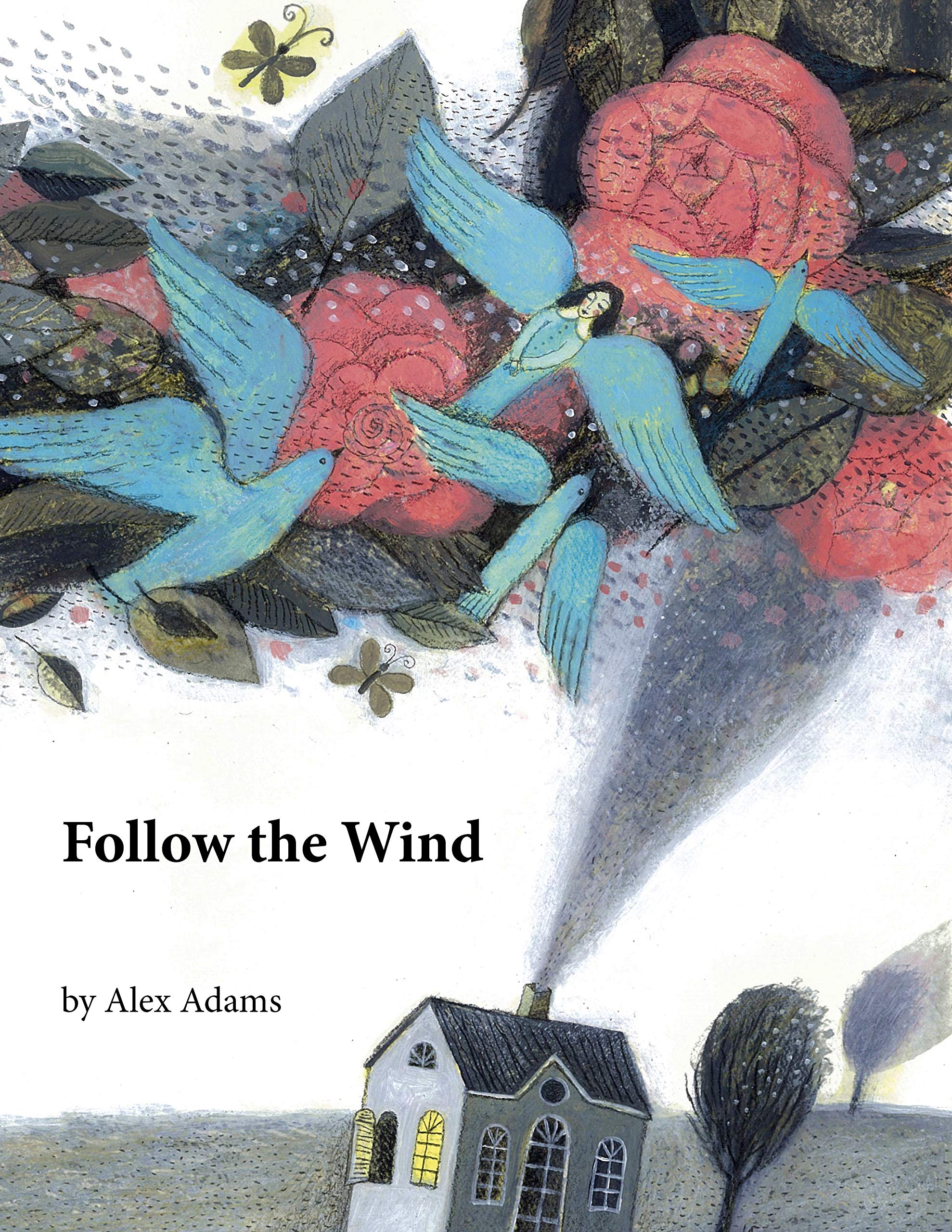 Follow the Wind by Alex Adams | Goodreads