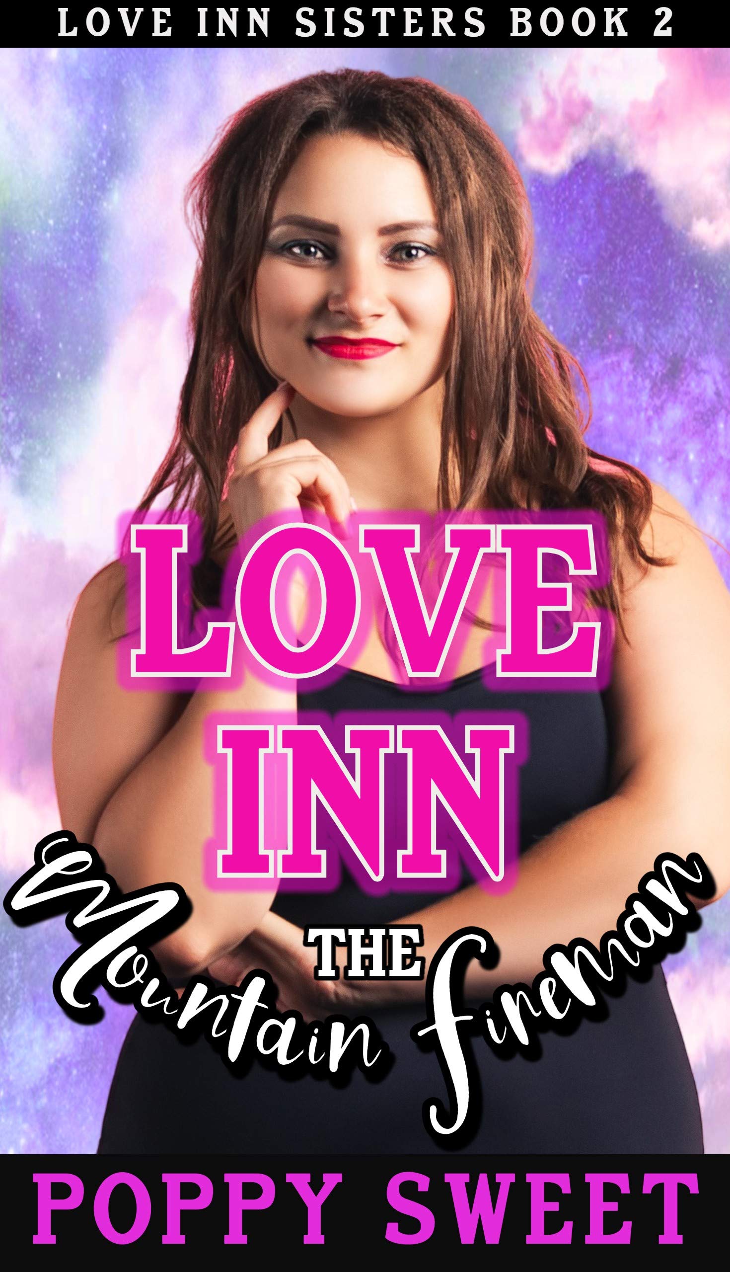 Love Inn the Mountain Fireman (Love Inn Sisters #2) by Poppy Sweet