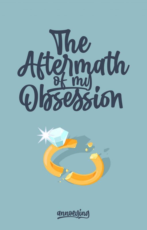 Obsession Aftermath The Aftermath of my Obsession by annoeying | Goodreads