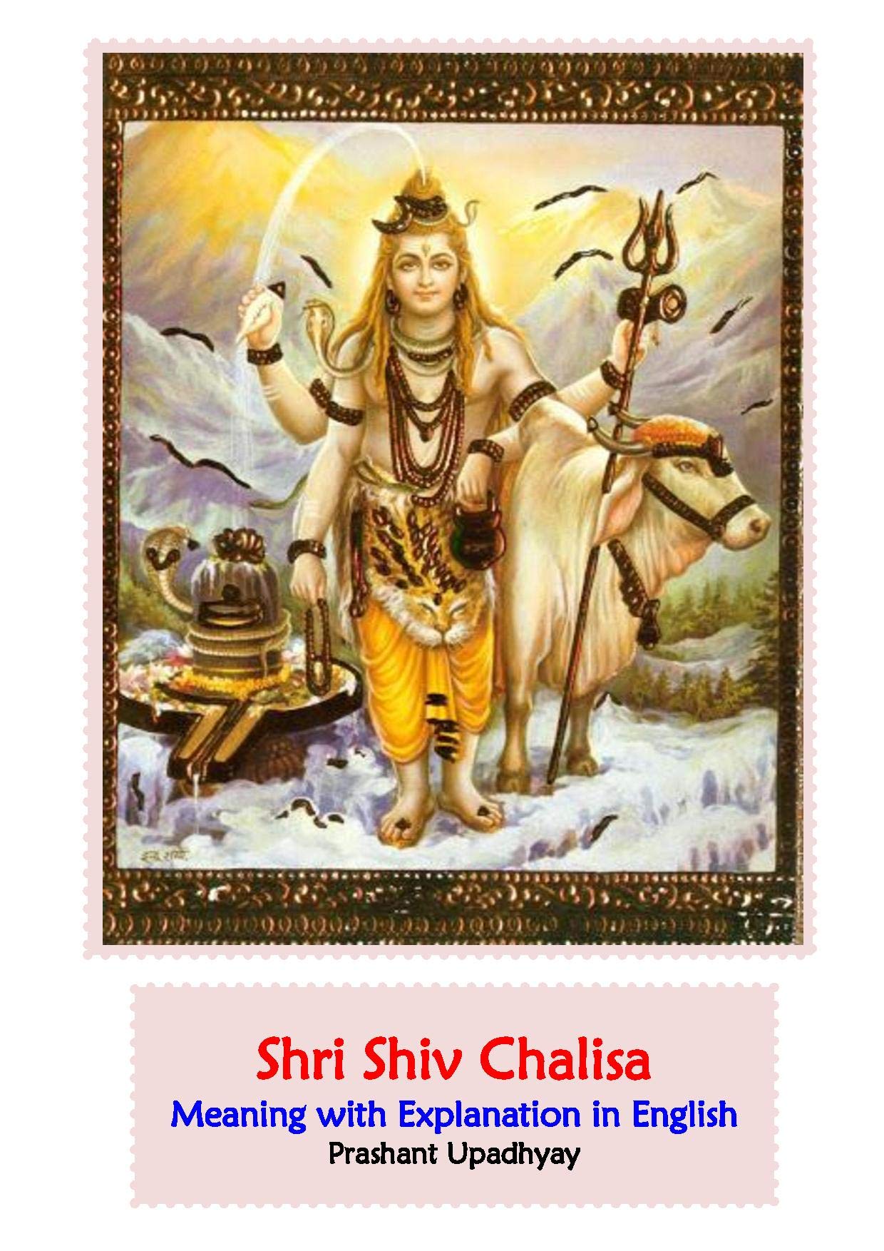 Shri Shiv Chalisa with Meaning Explanation of all verses of Shri Shiv