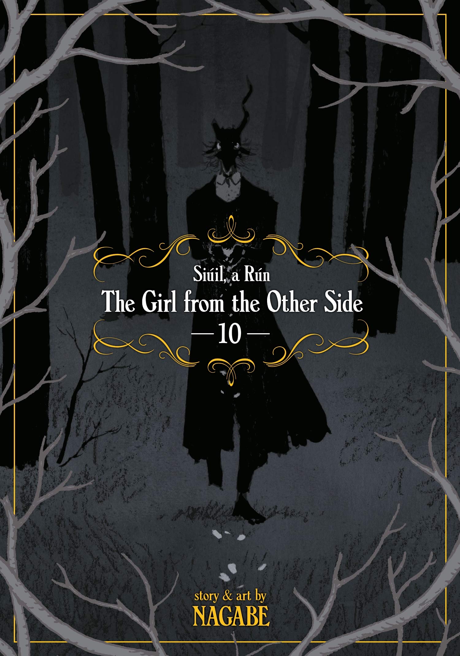 The Girl From The Other Side: Siúil, A Rún, Vol. 10 (The Girl from the Other Side, #10)