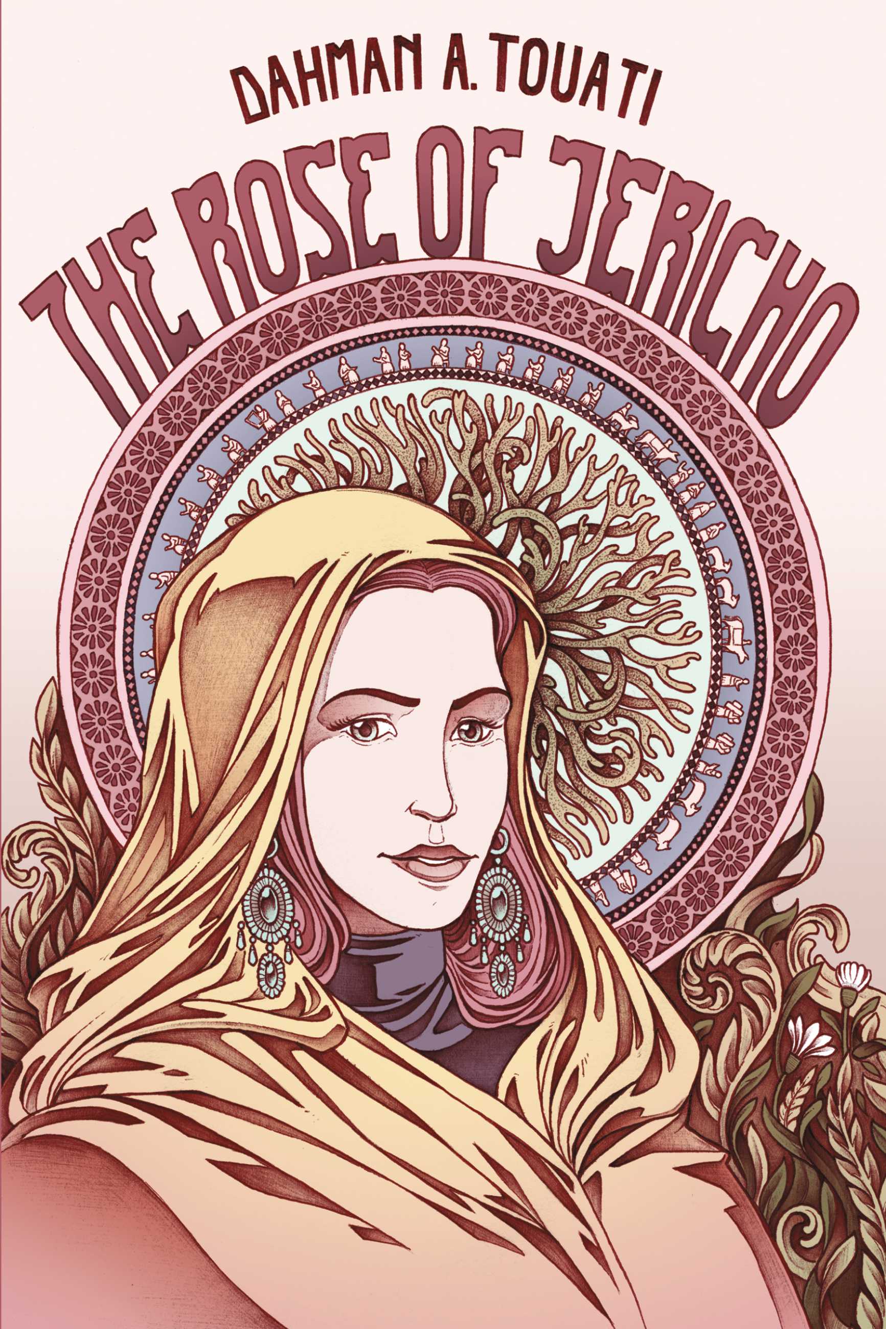 The Rose of Jericho by Dahman A. Touati Goodreads