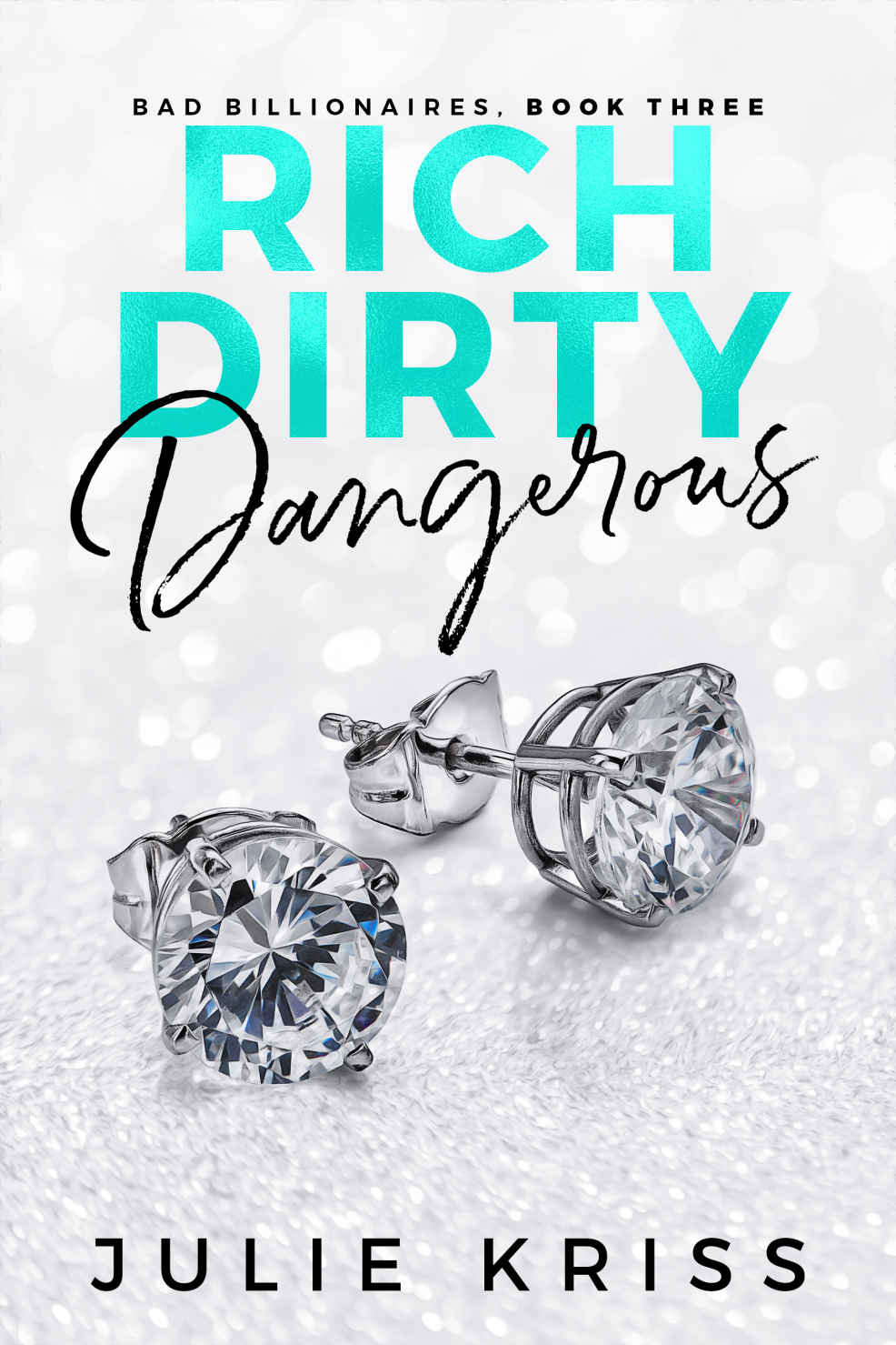 Rich Dirty Dangerous